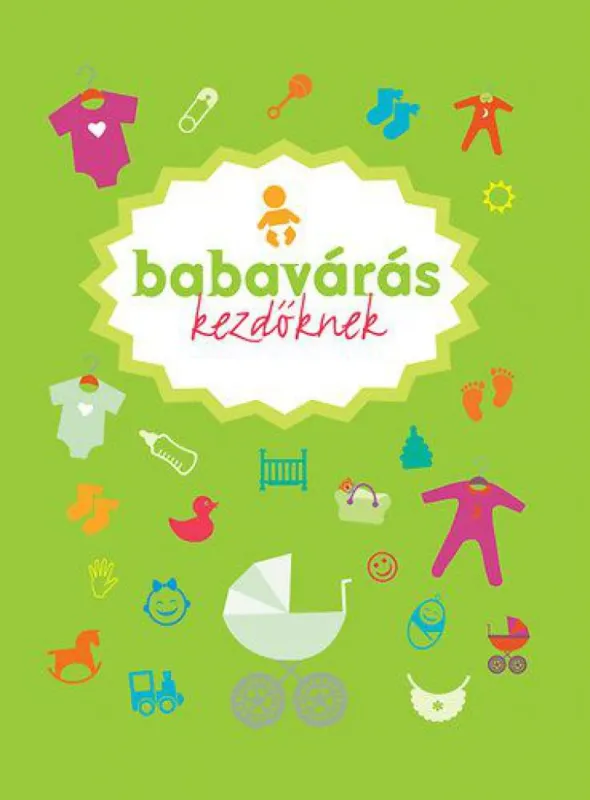 Kihagyhatatlan ajánlat Babavárás kezdőknek