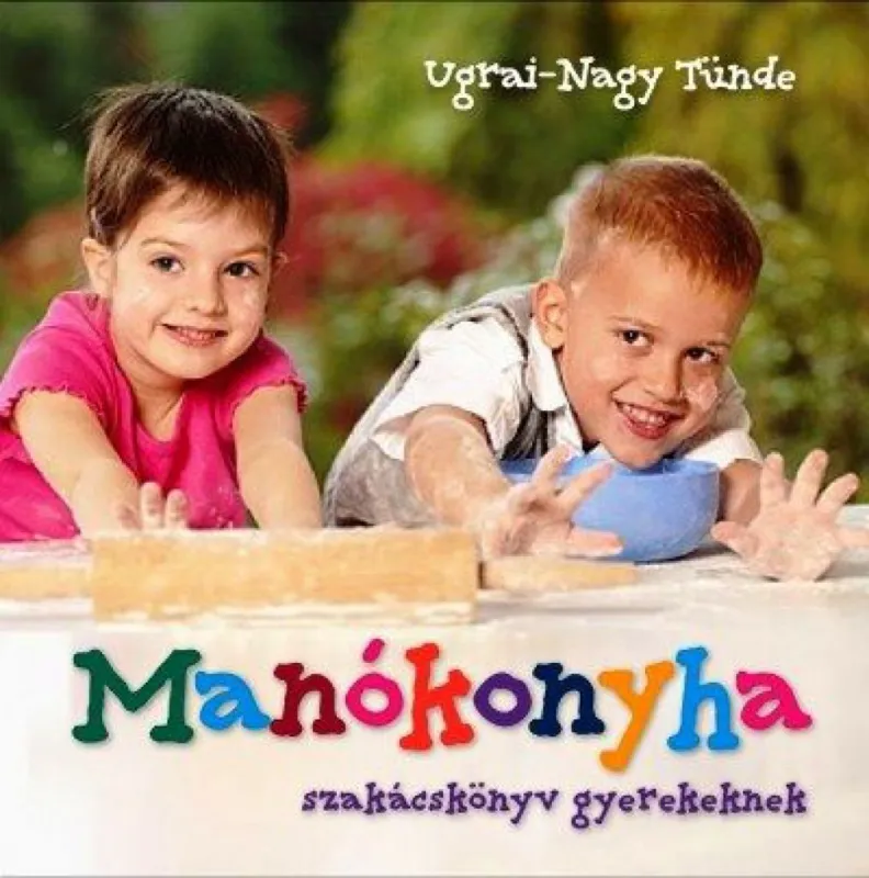 Expressz kézbesítés Manókonyha - Szakácskönyv gyerekeknek