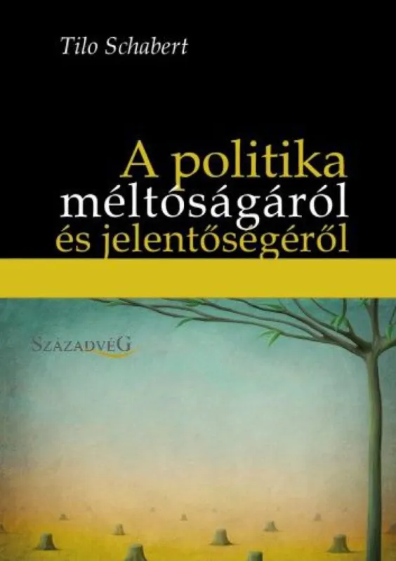 A politika méltóságáról és jelentőségéről Kiárusítás