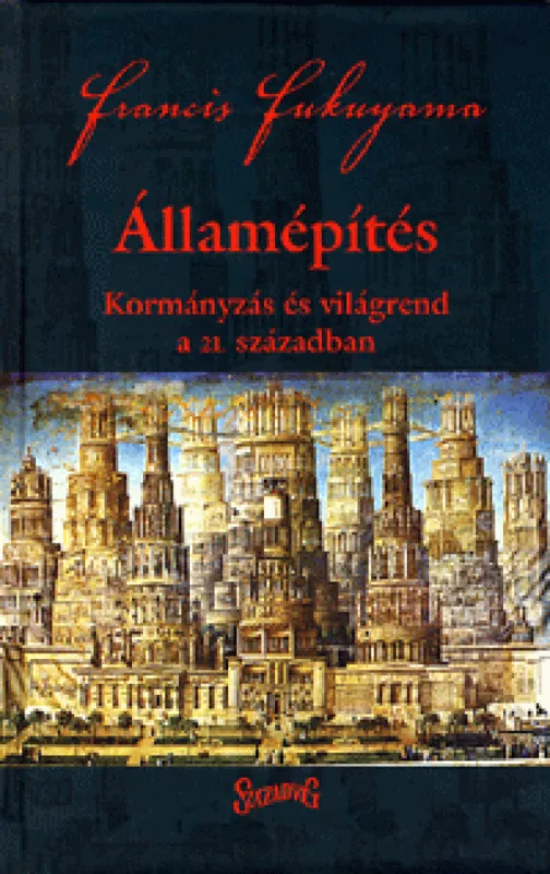 Biztonságos fizetés Államépítés - Kormányzás és világrend a 21.században