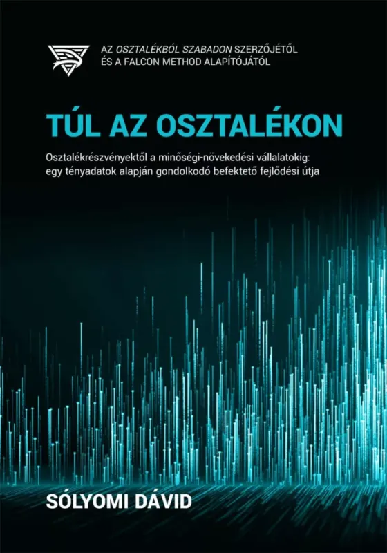 Kiárusítás Túl az osztalékon - Sólyomi Dávid