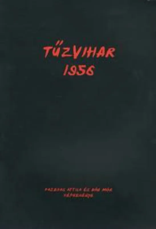 Vedd meg online Tűzvihar 1956 - Képregény