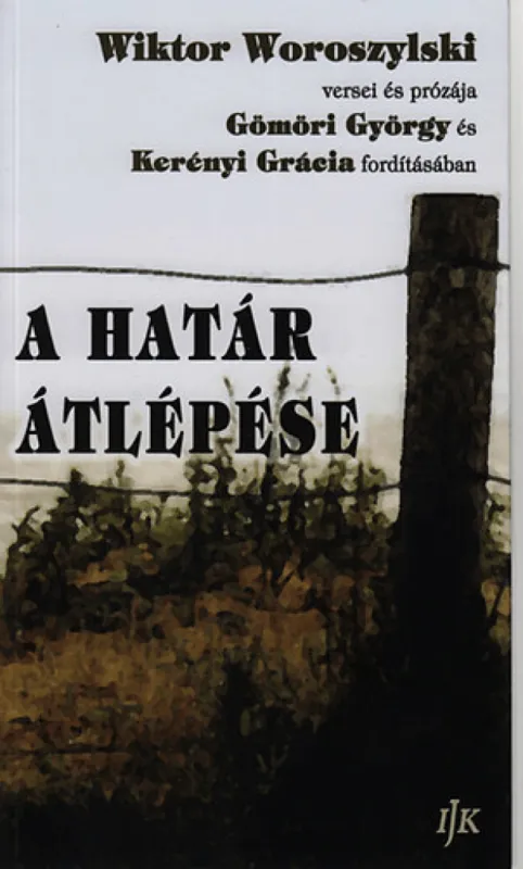 A határ átlépése Kiárusítás