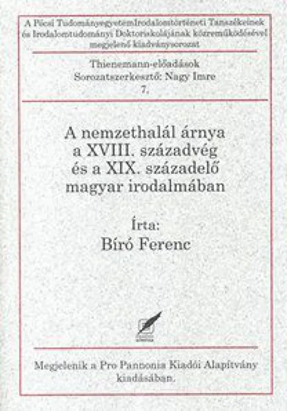 A nemzethalál árnya a XVIII. századvég és a XIX. századelő magyar irodalmában Akciós ár