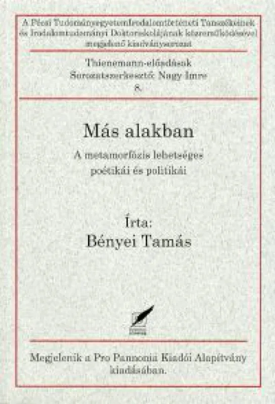 Más alakban - A metamorfózis lehetséges poétikái és politikái Rendeld meg most