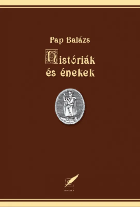 Utolsó esély Históriák és énekek