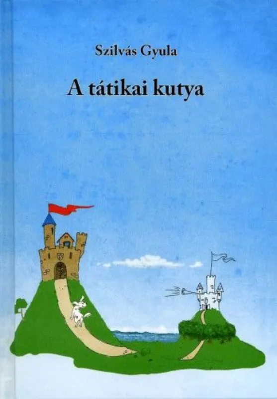A tátikai kutya Prémium
