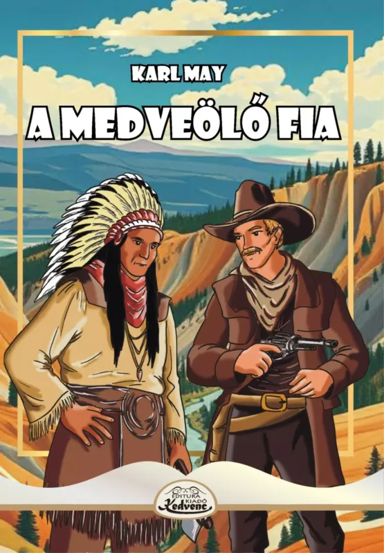 Biztonságos vásárlás A Medveölő fia - Karl May