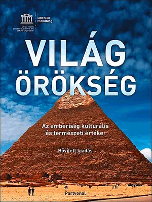 Alacsony ár Világörökség - Az emberiség kulturális és természeti értékei