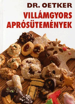 Villámgyors aprósütemények - Dr. Oetker Nézd meg most