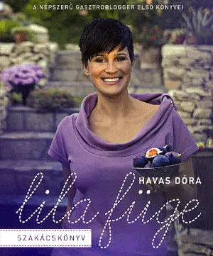 Akció Lila Füge - Szakácskönyv