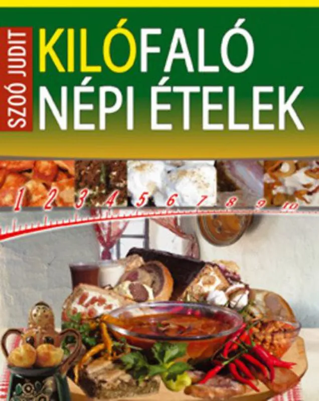 Kilófaló népi ételek - Kilófaló Akciós ár