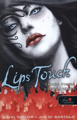 Csókra várva - Lips Touch - Three Times Árengedmény