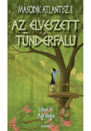 Az elveszett tündérfalu - Második atlantisz II. Népszerű