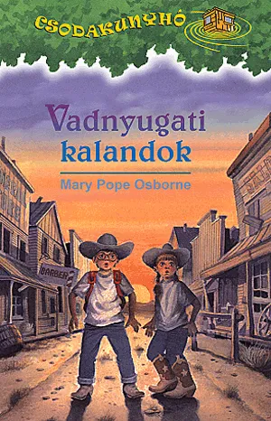 Kedvezményes ár Vadnyugati kalandok