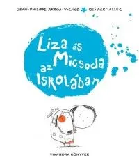 Exkluzív ajánlat Liza és Micsoda az iskolában
