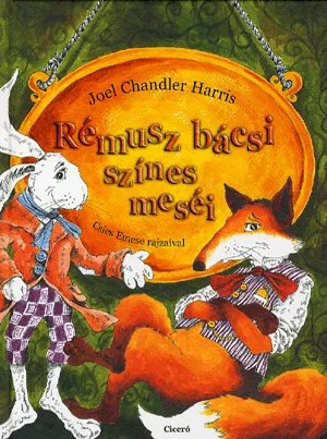 Akció Rémusz bácsi színes meséi