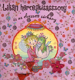 Lilian hercegkisasszony és az elveszett sárkány Korlátozott ajánlat