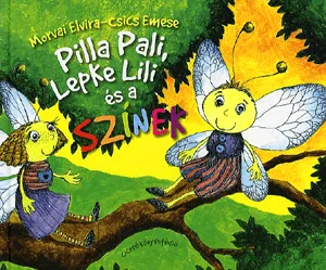 Pilla Pali, Lepke Lili és a színek Gyors szállítás