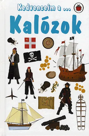Kedvenceim a ... kalózok Azonnal elérhető