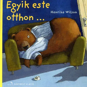 Egyik este otthon... Legkelendőbb