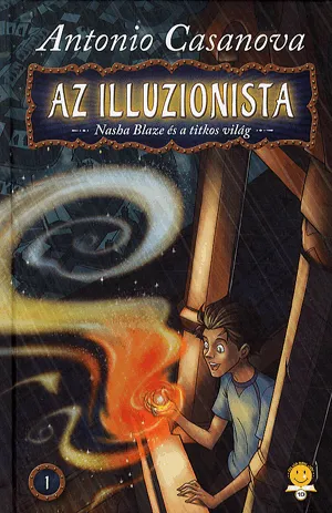 Akció Az illuzionista 1. - Nasha Blaze és a titkos világ