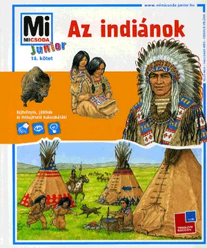 Az indiánok - Mi micsoda junior 18. Szuper akció