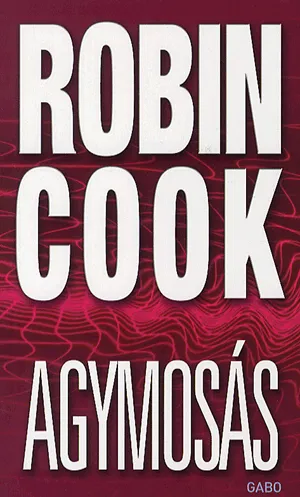 Legkelendőbb Agymosás