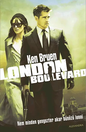 Akció London Boulevard - Nem minden gengszter akar bűnöző lenni