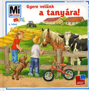 Gyere velünk a tanyára! - Mi micsoda Mini Biztonságos fizetés
