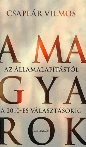 Árengedmény A magyarok - Az államalapítástól a 2010-es választásokig
