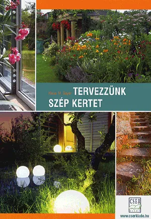 Szuper akció Tervezzünk szép kertet