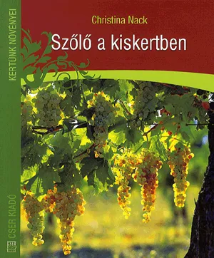 Szőlő a kiskertben Gyors szállítás