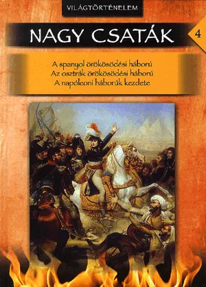 Nagy csaták 4. - Világtörténelem, 1693-1798 Utolsó esély