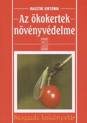 Az ökokertek növényvédelme Rendeld meg most