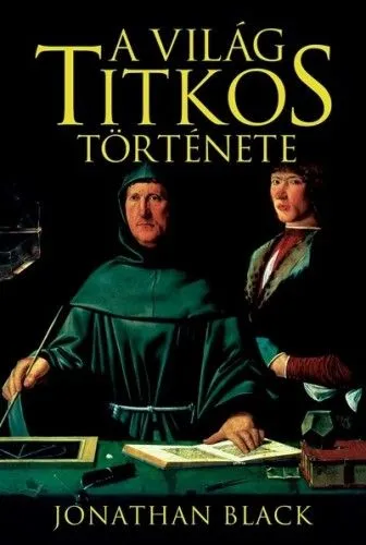 Vedd meg most A világ titkos története
