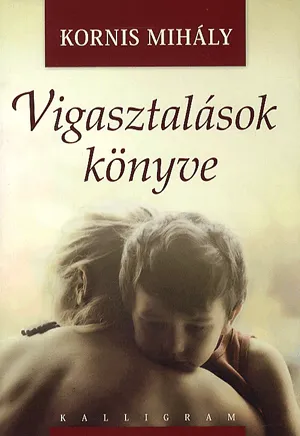 Vigasztalások könyve - Cd melléklettel Legjobb ár