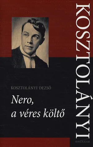 Vedd meg most Nero, a véres költő