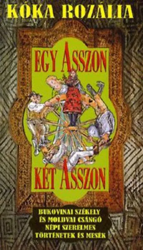 Egy asszon, két asszon Akció