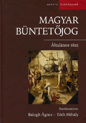 Magyar büntetőjog - általános rész Kihagyhatatlan ajánlat