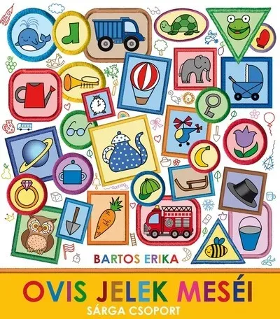 Ovis jelek meséi - Sárga csoport - Bartos Erika Biztonságos vásárlás
