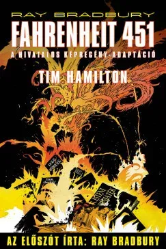 Akció Fahrenheit 451 (Képregény) - Ray Bradbury - Tim Hamilton