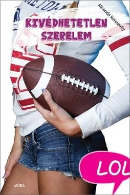 Kivédhetetlen szerelem - LOL-könyvek Legkelendőbb
