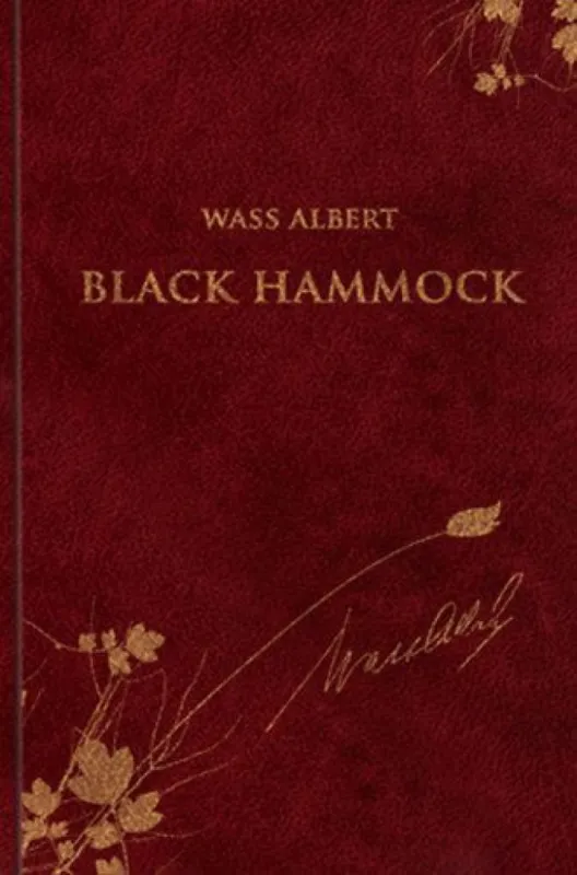 Rendeld meg most Black Hammock - Wass Albert díszkiadás 39.