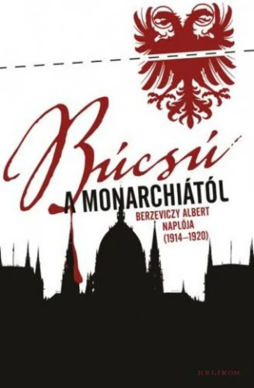 Búcsú a Monarchiától - Napló 1914-1920 Expressz szállítás