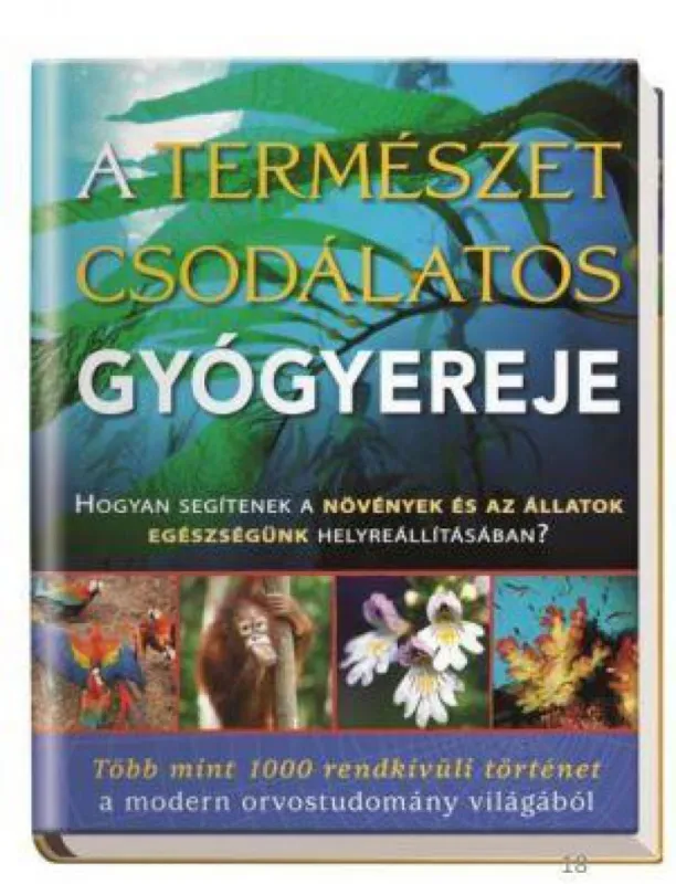 Gyors szállítás A természet csodálatos gyógyítóereje