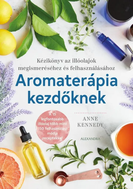 AROMATERÁPIA KEZDŐKNEK Szuper ajánlat
