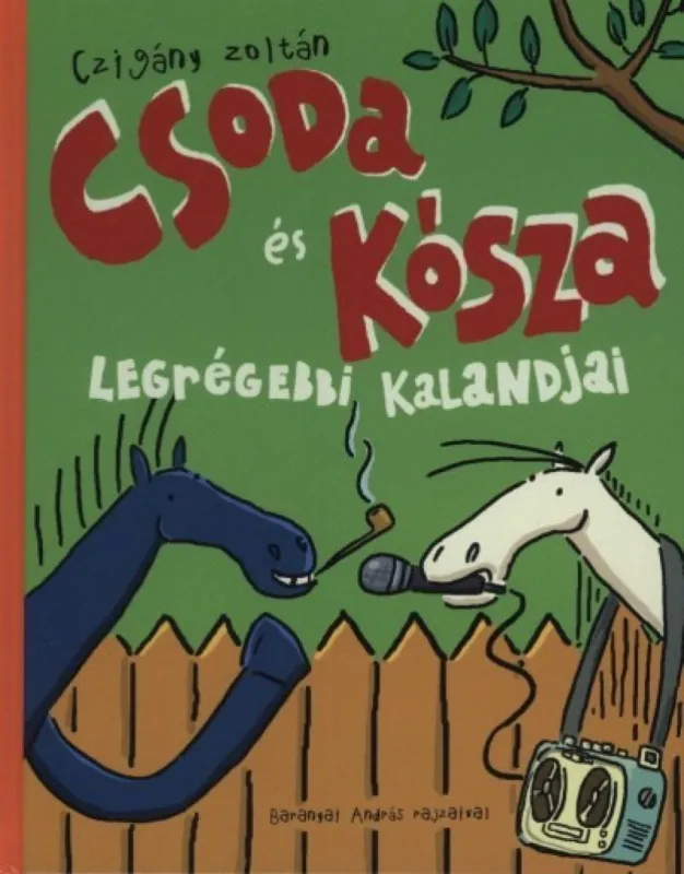 Outlet Csoda és Kósza legrégebbi kalandjai