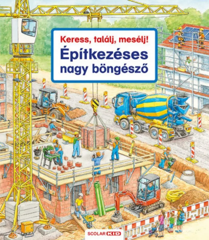 Keress, találj, mesélj! - Építkezéses nagy böngésző Vedd meg most