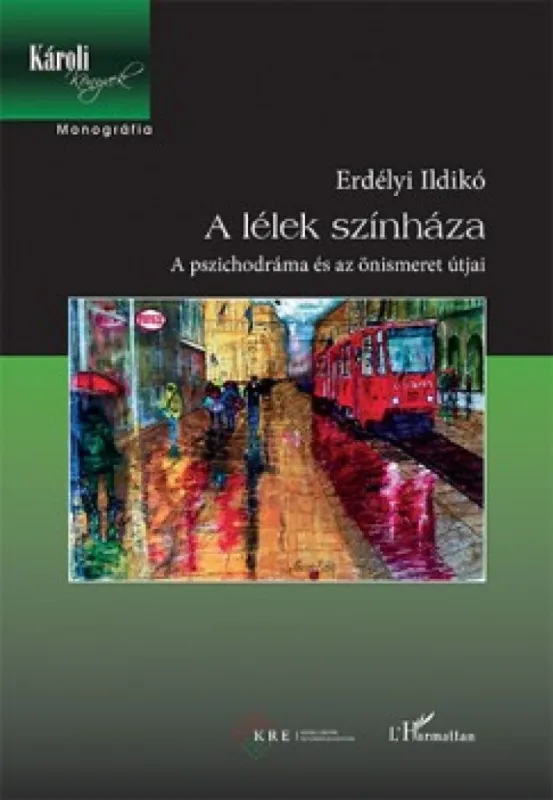 A lélek színháza - A pszichodráma és az önismeret útjai Szuper ajánlat